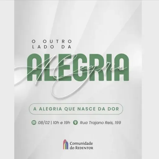 Mensagem: O Outro Lado Da Alegria: A Alegria Que Nasce Da Dor | Leonir Lohmann