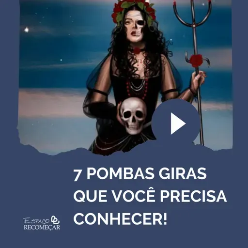 7 Pombas Giras raras que você PRECISA conhecer!