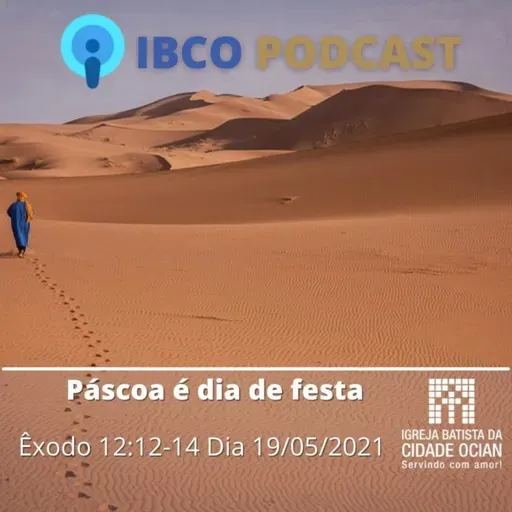 Mensagens em Êxodo: A Páscoa é dia de Festa. Êxodo 12: 12 - 14