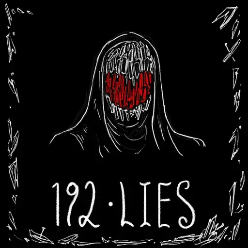 Episode 192 - Lies