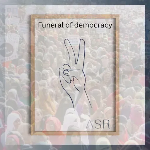 #episode 48 Funeral of Democracy | Digav Aaditya Singh Rajput