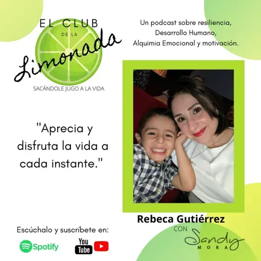 Episodio 62: Becky Gutierrez, transitando la pérdida de un hijo.