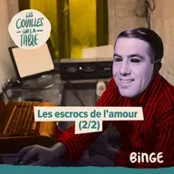 Les escrocs de l'amour (2/2)