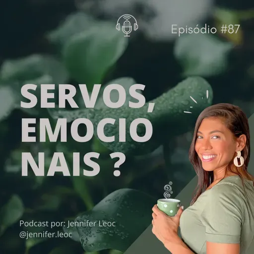 # 87 ✨ SER AMADO NÃO SIGNIFICA TER SERVOS EMOCIONAIS. 