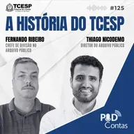 #125 A história do TCESP com Thiago Nicodemo e Fernando Ribeiro