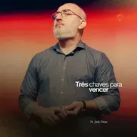 TRÊS CHAVES PARA VENCER - PR. JACK PINAS
