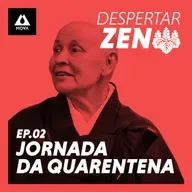 Ep 2: Coronavirus é o nosso Karma coletivo? | Jornada da Quarentena | Monja Coen