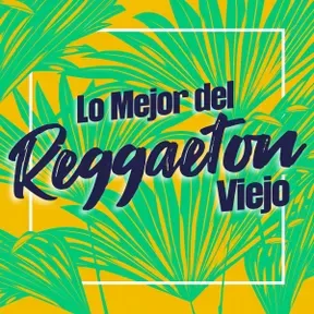 reggaeton viejo