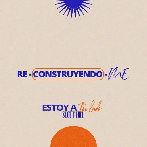 Scott Hill - Reconstruyendo-me: Estoy a tu lado