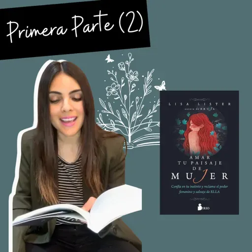 LIBRO | Amar tu paisaje de mujer | Primera Parte: Cap铆tulo 2