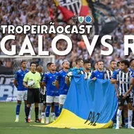 TROPEIRÃOCAST 127 - CLÁSSICO DA PAZ?