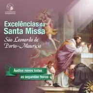 Segunda Excelência da Santa Missa