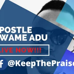 APOSTLE KWAME ADU