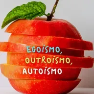 @ EOAT | Egoísmo, Outroísmo e Autoísmo | EUreka 2025