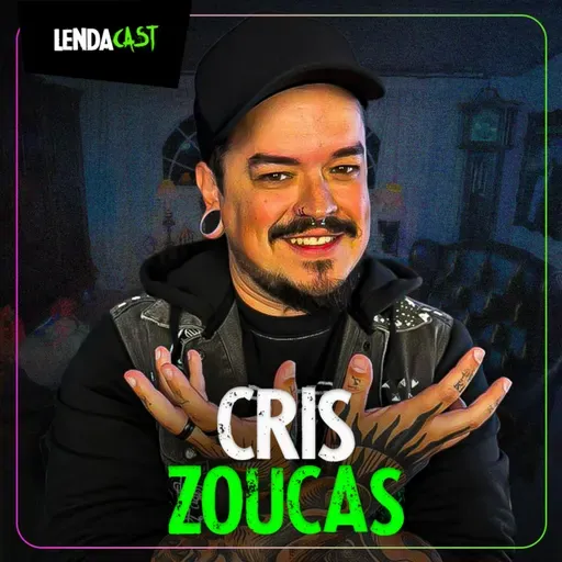 RELATOS DO ALÉM com Cris Zoucas | LendaCast #248