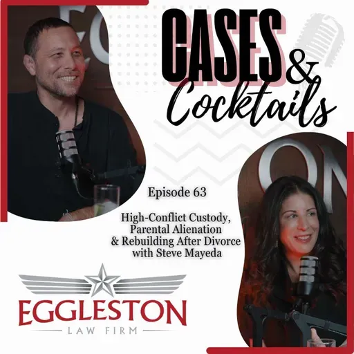 High-Conflict Custody, Parental Alienation & Rebuilding After Divorce: A Conversation with Steve Mayeda - Ep 63
