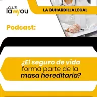 ¿El seguro de vida forma parte de la masa hereditaria?