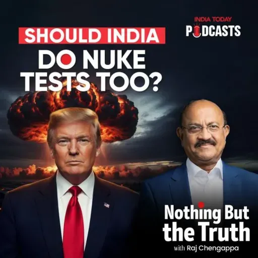 Should India Do Nuke Tests Too? | S2 | Ep 113