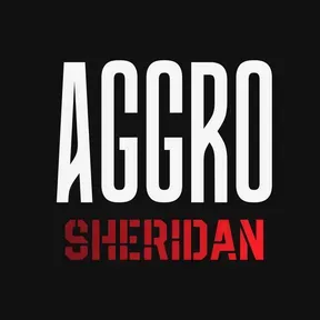 AGGRO - Sheridan