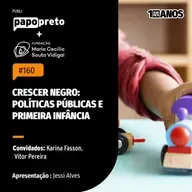 Crescer negro: políticas públicas e primeira infância