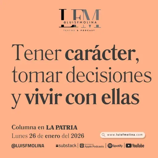 31. Tener carácter, tomar decisiones y vivir con ellas