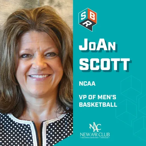 JoAn Scott - NCAA VP of Men’s Basketball