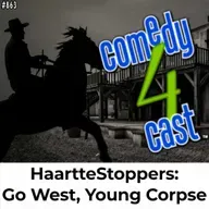 HaartteStoppers: Go West, Young Corpse