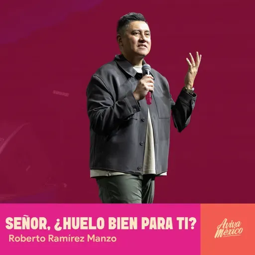 Señor ¿Huelo bien para ti?