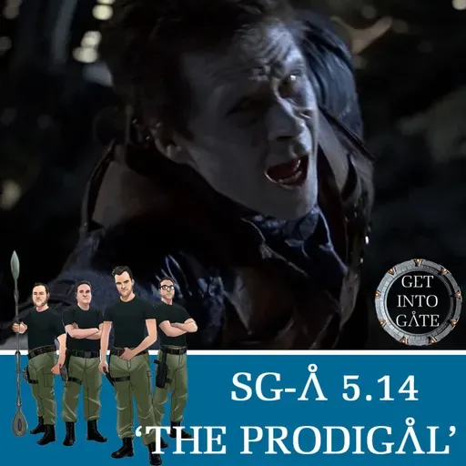 Episode 304: The Prodigal (SG-A 5.14)