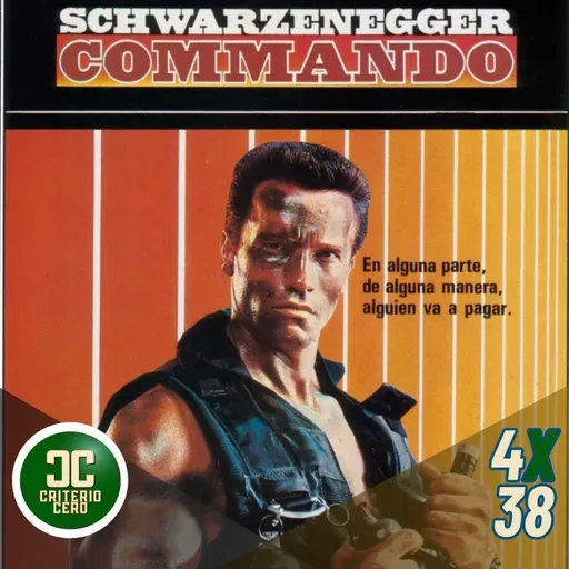 Criterio Cero 4x38 - Comando (Commando, 1985)