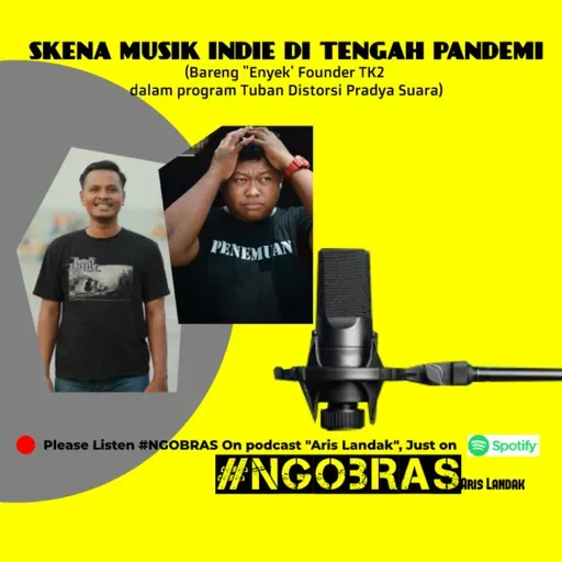Ngobrol Asik Skena Musik Indie di Tengah Pandemi #NGOBRAS