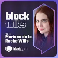 BlockTalks with Mariana de la Roche Wills