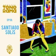 Tonorama Podcast EP59: Santiago Solís