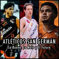 E287: Atléticos de San Germán | Repaso Temporada 2025