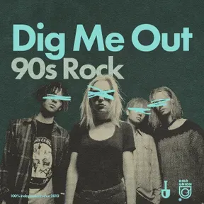 Dig Me Out: 90s Rock