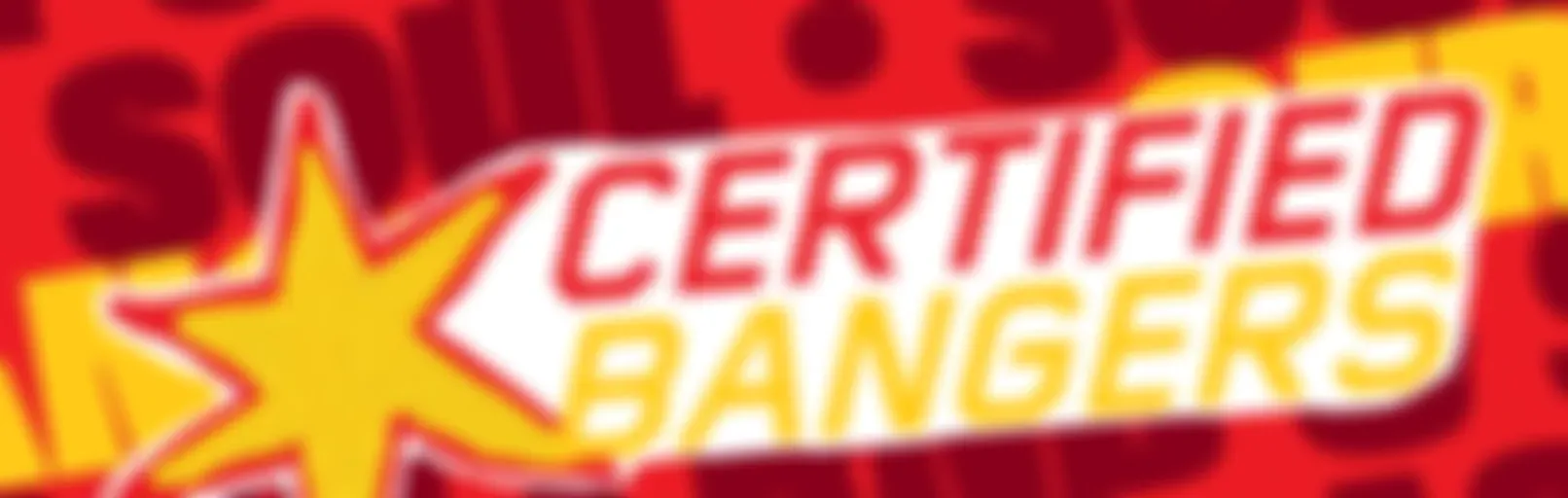 Certified Bangers