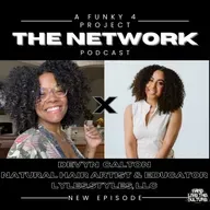 Natural Hair, Mentorship, and Healing the Relationship With Our Hair | Devyn (Lyles Styles) Calton