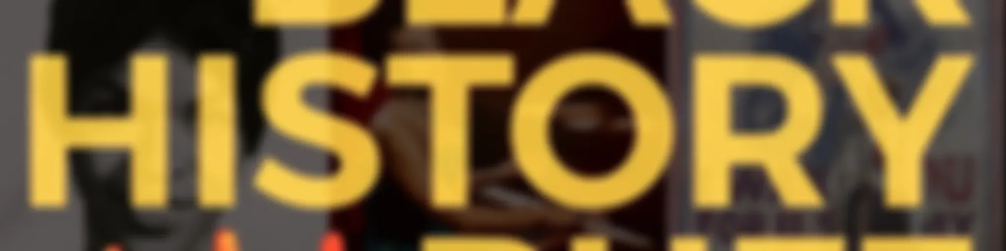 Black History Buff: Uncovering Untold Stories