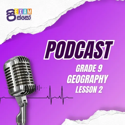 L2 - 9 ශ්රේණිය: ශ්රී ලංකාවේ භූ දර්ශනය - Exam Pisso විභාග පාඩම