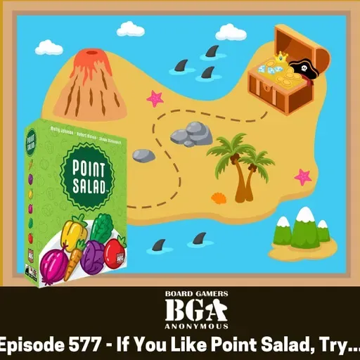 Episode 578: If You Like Point Salad, Try...