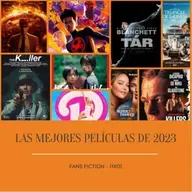 S11E01 - Las Mejores (y peores) Películas de 2023 - Fans Fiction.