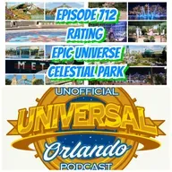 UUOP #712 - Rating Epic Universe : Celestial Park