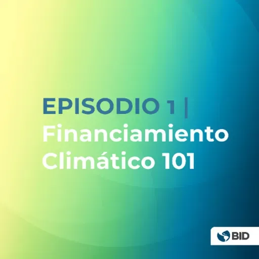 Financiamiento climático 101