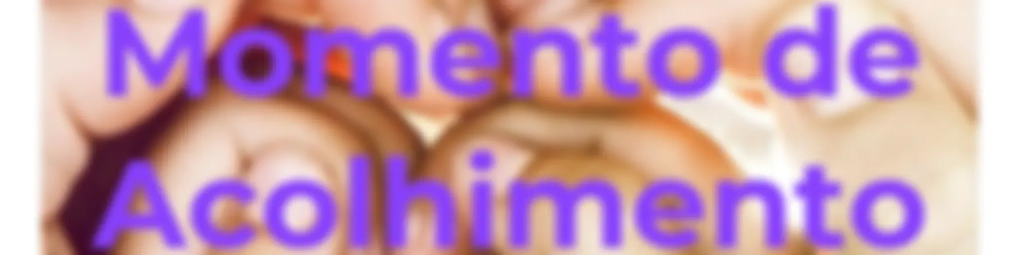 Momento de Acolhimento - Pandemia 2020