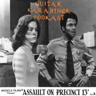 #237 ASSALTO A 13ªDP (Assault on Precinct 13, 1976) - CPF cancelado! CINECLÁSSICOS #16