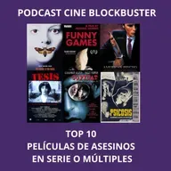 Top 10 asesinos en serie o múltiples (Píldoras de Cine Blockbuster veraniegas)