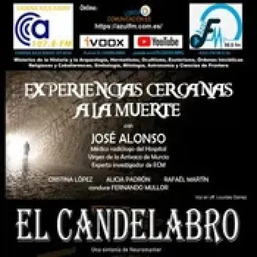 EXPERIENCIAS CERCANAS A LA MUERTE Ultimas investigaciones (Rep) - El Candelabro 10T El Candelabro 06-09-2025 - Prog49