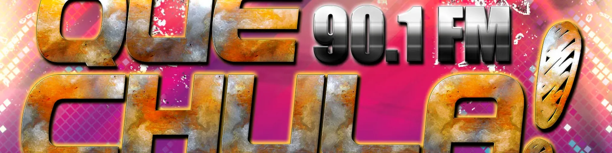 Que Chula 90.1