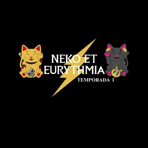 NEKO ET EURYTHMIA 53 mecenas - Episodio exclusivo para mecenas