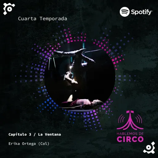 T04 - Cap. 3 / La Ventana Circo 